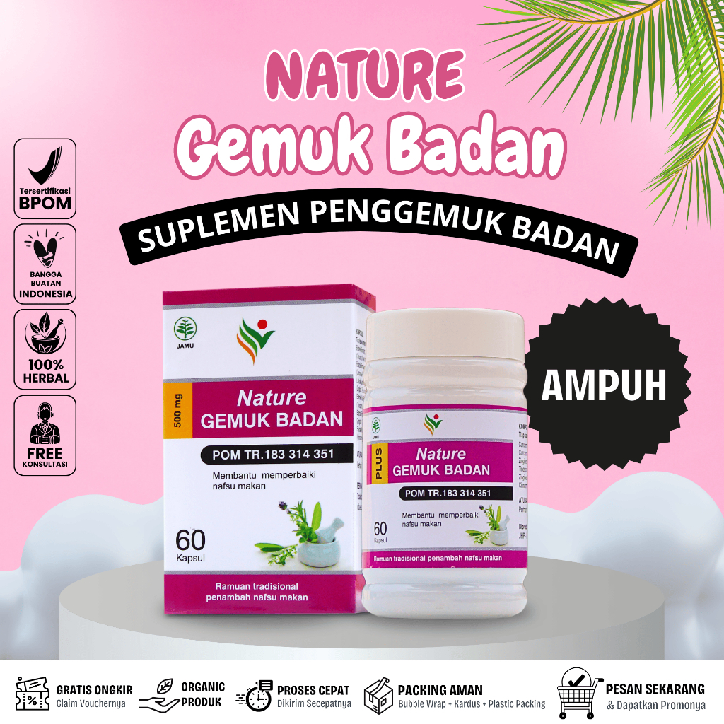 Nature Gemuk Badan BPOM - Gemuk Badan Dewasa BPOM Ori - Gemuk Badan Ampuh Original