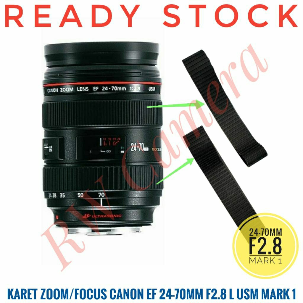 Karet Zoom Atau Fokus Lensa Canon 24-70mm F2.8 L USM Mark 1 Rubber Focus 24-70 mm F 2.8 1