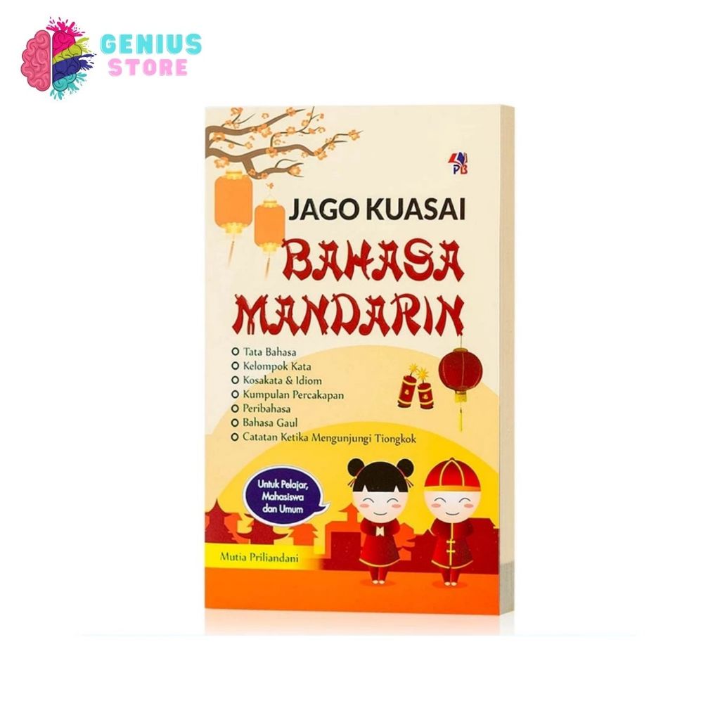 Buku Jago Kuasai Bahasa Mandarin Penulis Mutia Apriliandani Kamus Bahasa Mandarin Pustaka Baru Press