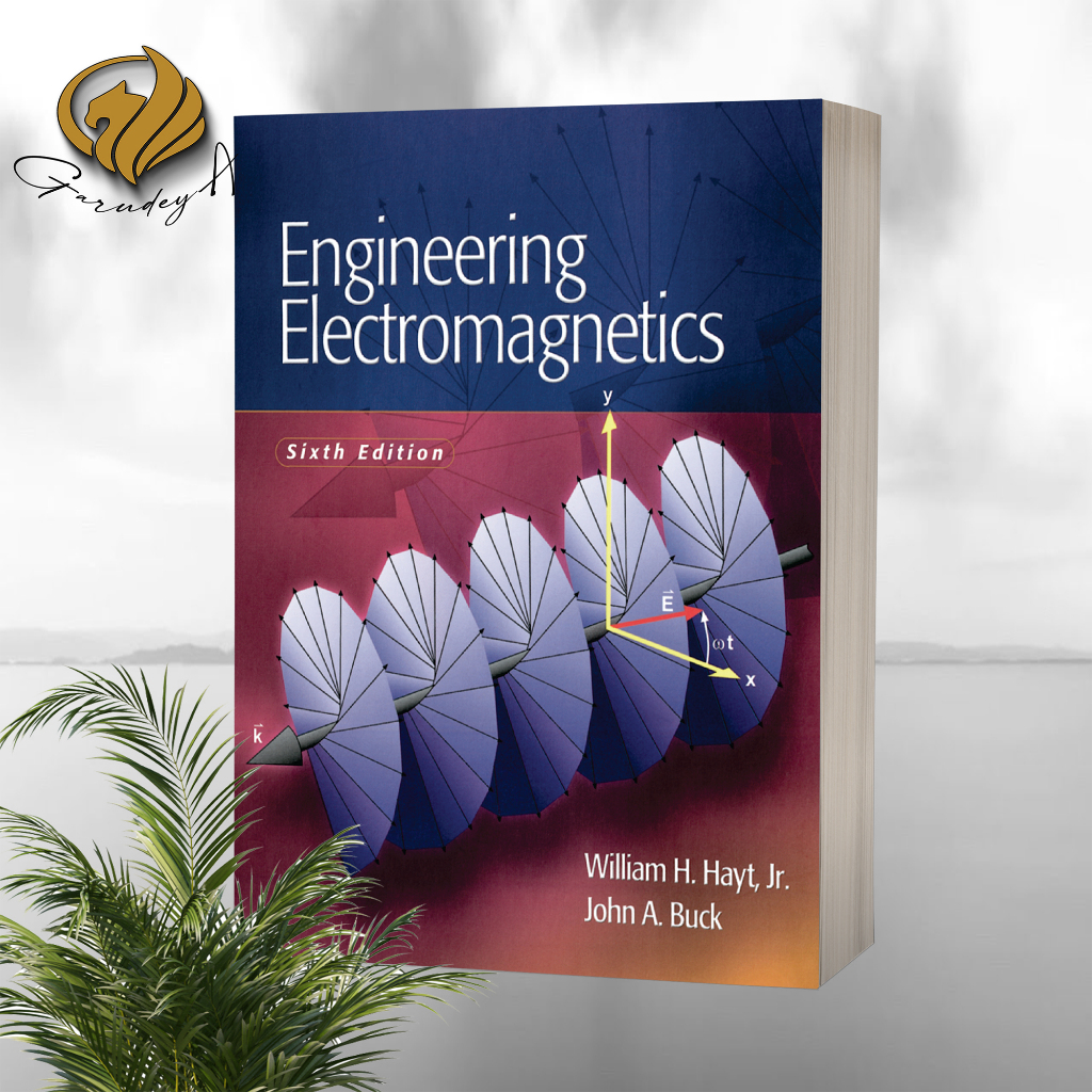 Engineering Electromagnetics (6th Edition) William H. Hayt, Jr