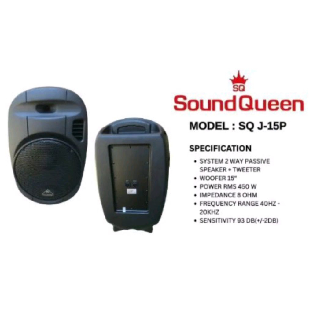 Speaker Pasif Soundqueen 15 inch SQ J 15P ORIGINAL