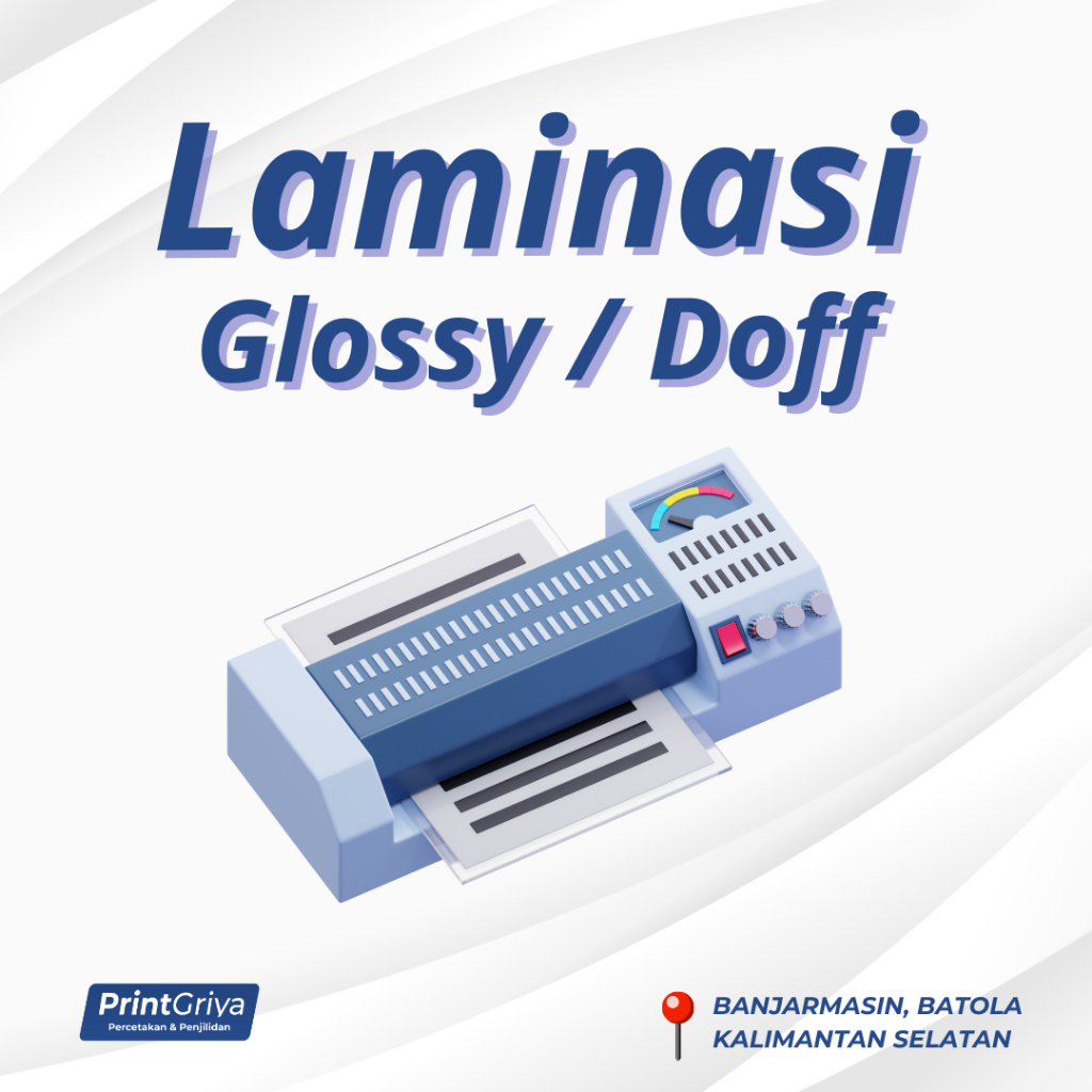 

LAMINASI GLOSSY / DOFF