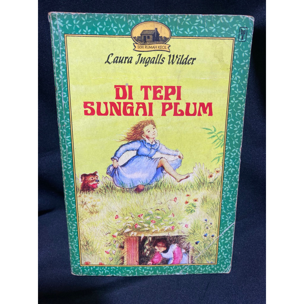 Buku Original DI TEPI SUNGAI PLUM - LAURA JNGALLS WILDER