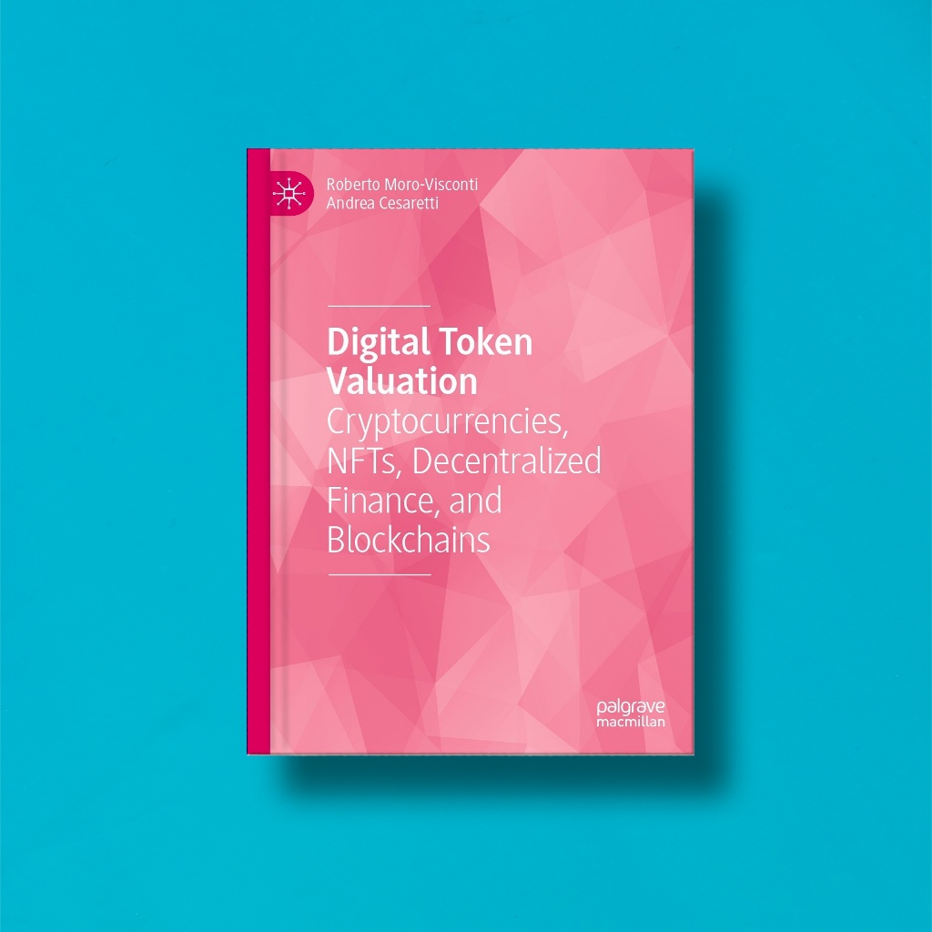 

(Eng) Digital Token Valuation by Roberto Moro Visconti & Andrea Cesaretti