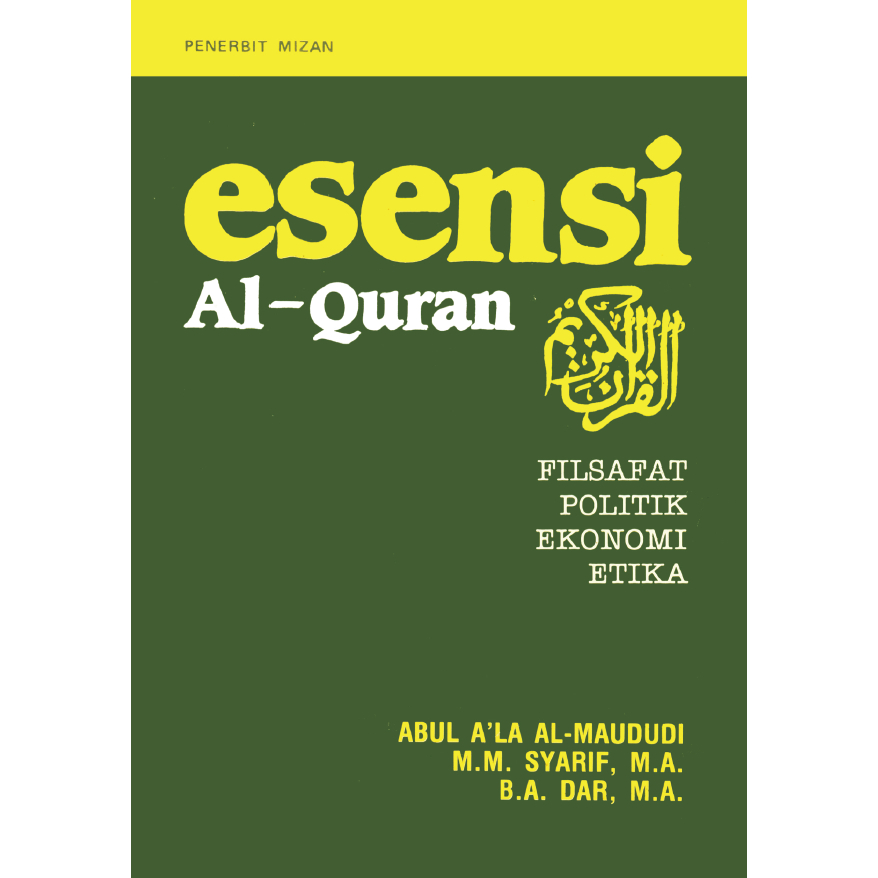 Esensi Al-Quran Filsafat Politik Ekonomi Etika
