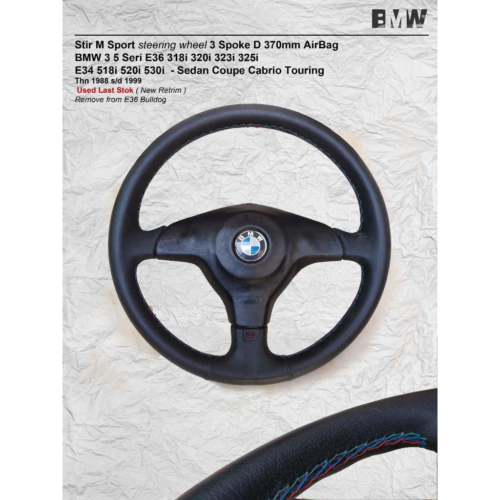 Stir M Sport steering wheel 3 Spoke D 370mm AirBag  BMW 3 5 Seri E36 318i 320i 323i 325i  E34 518i 5