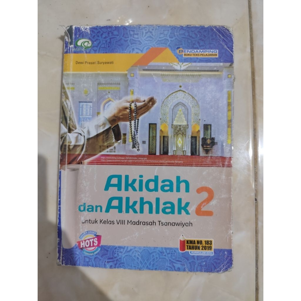 BUKU PAKET AKIDAH AKHLAK AQILA KELAS 8 KURIKULUM 2013 (BEKAS)