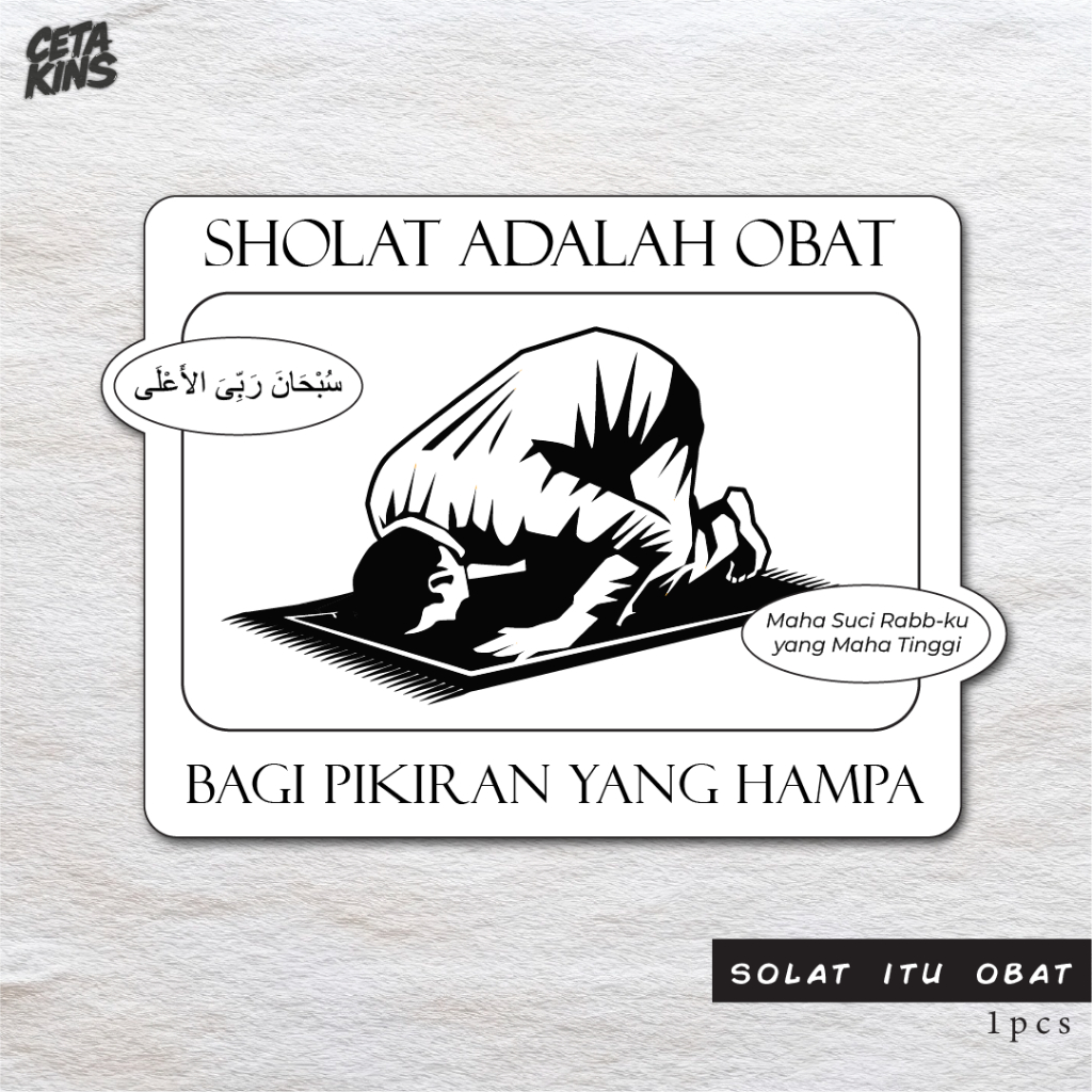 

stiker sholat adalah obat