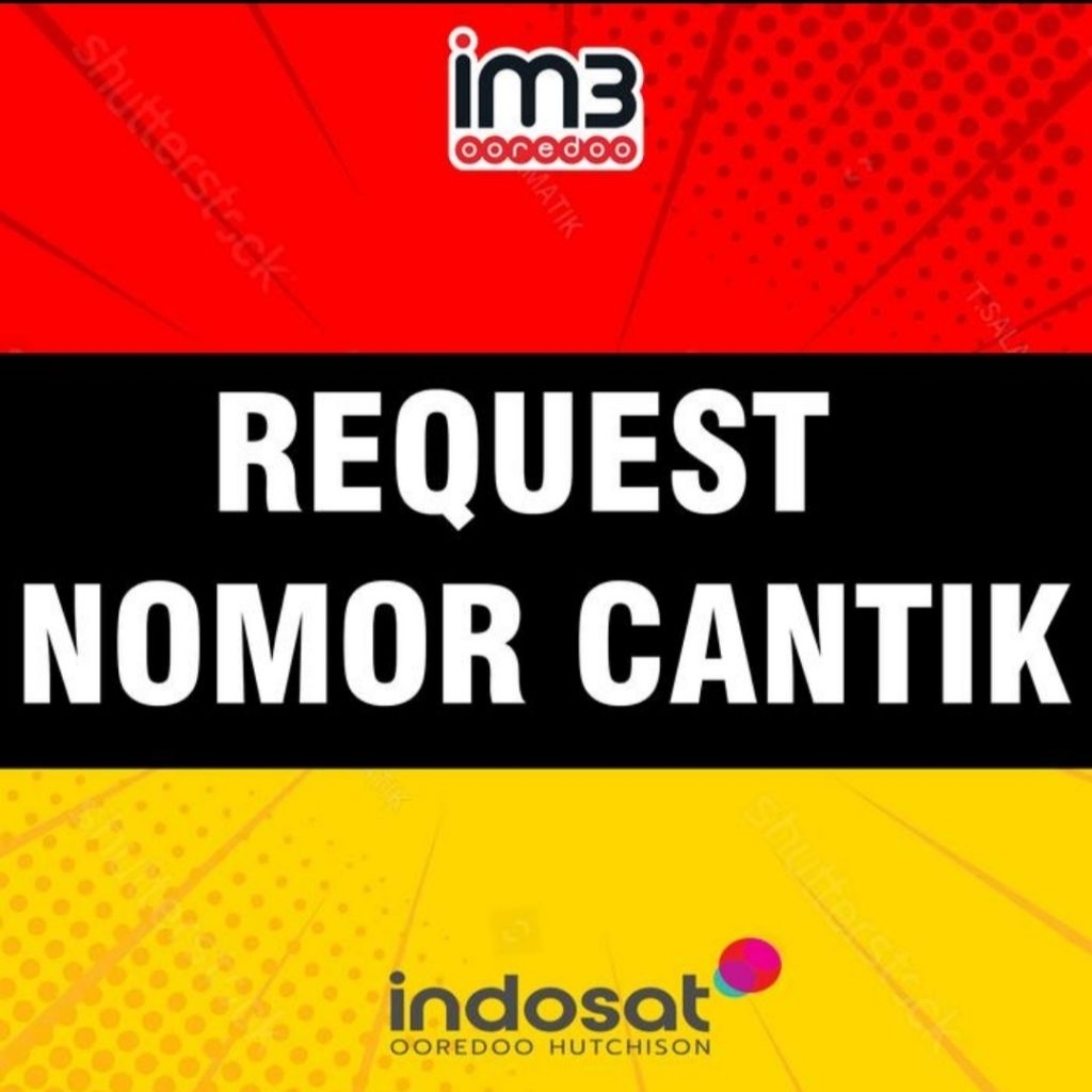 Bisa Request Nomor Cantik Indosat IM3 11 Digit / 12 Digit