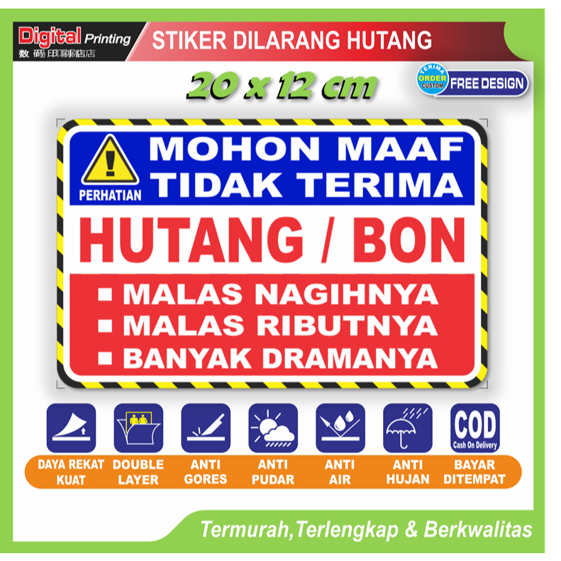 

Stiker besar tulisan dilarang hutang / bon / kurang dana / wajib bayar cash sticker peringatan toko