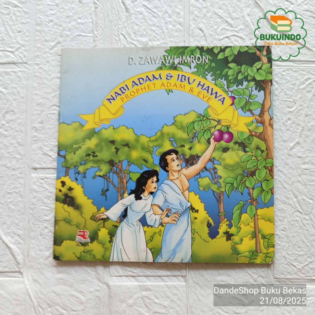Nabi Adam & Ibu Hawa (Prophet Adam & Eve) oleh D. Zawawi Imron BILINGUAL Buku Cerita Anak Bekas Prel