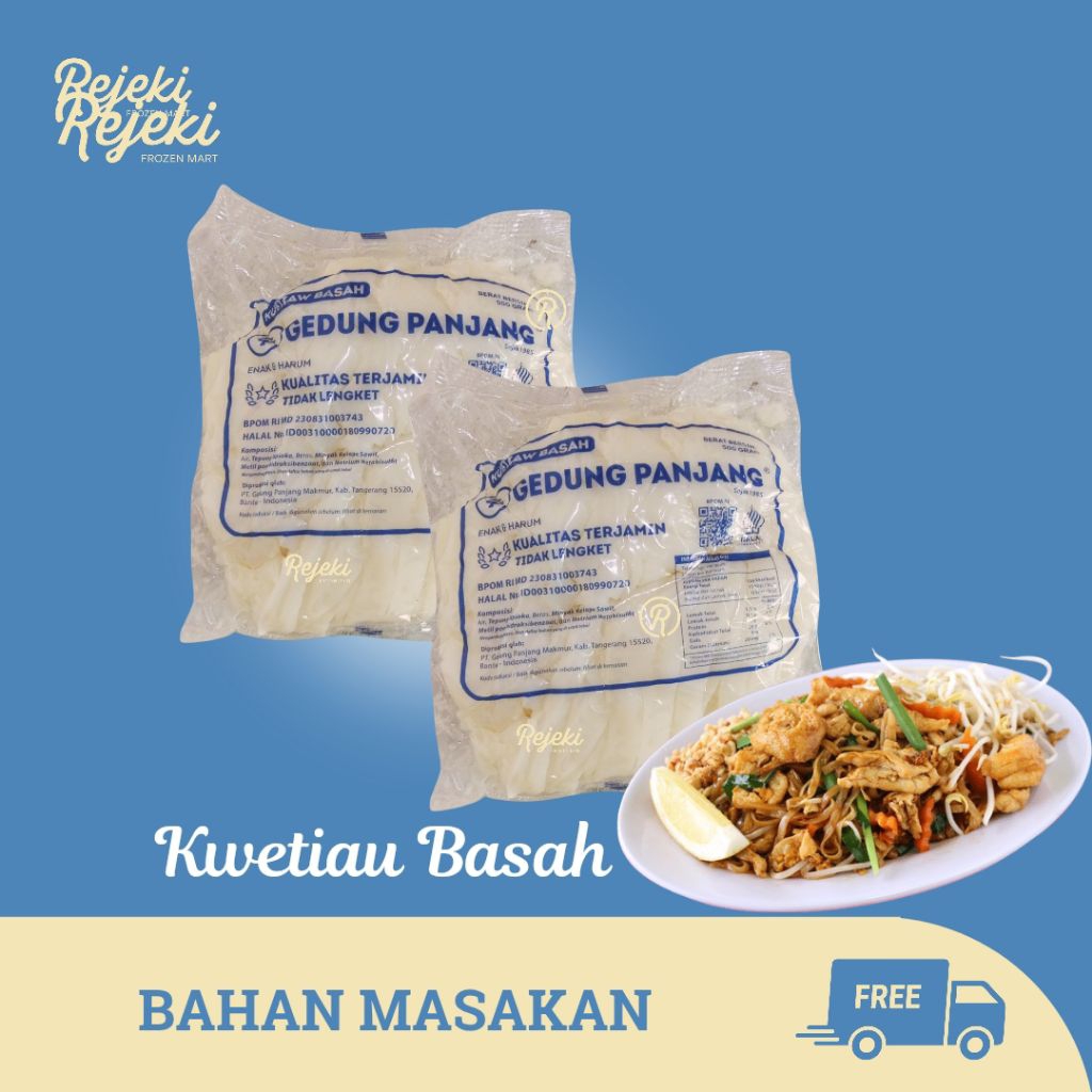 

Kwetiau Kuetiau Kalimantan Gedong Panjang - Rejeki Frozen Mart