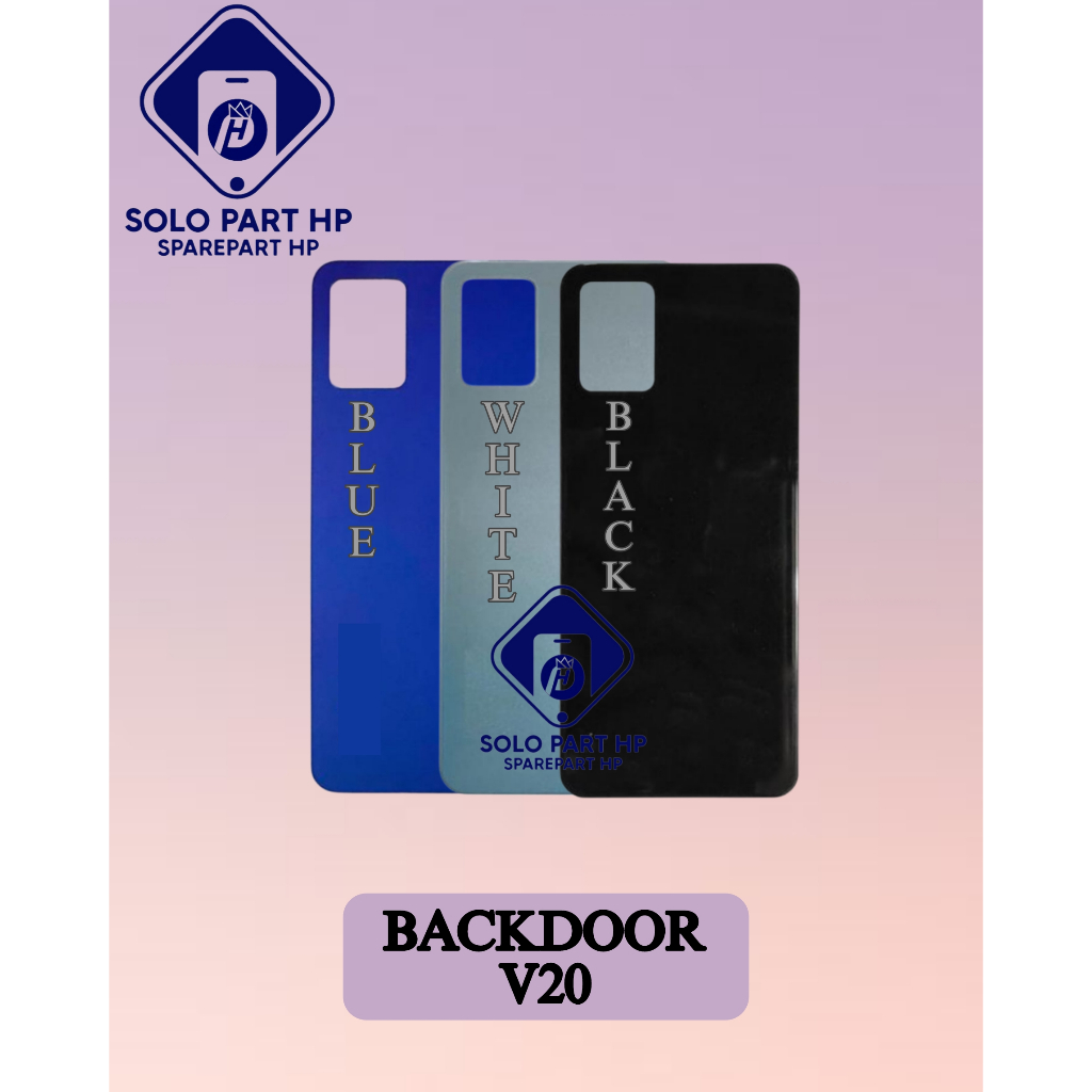 Solo Part HP Sparepart Backdoor Vivo V20 Backglass