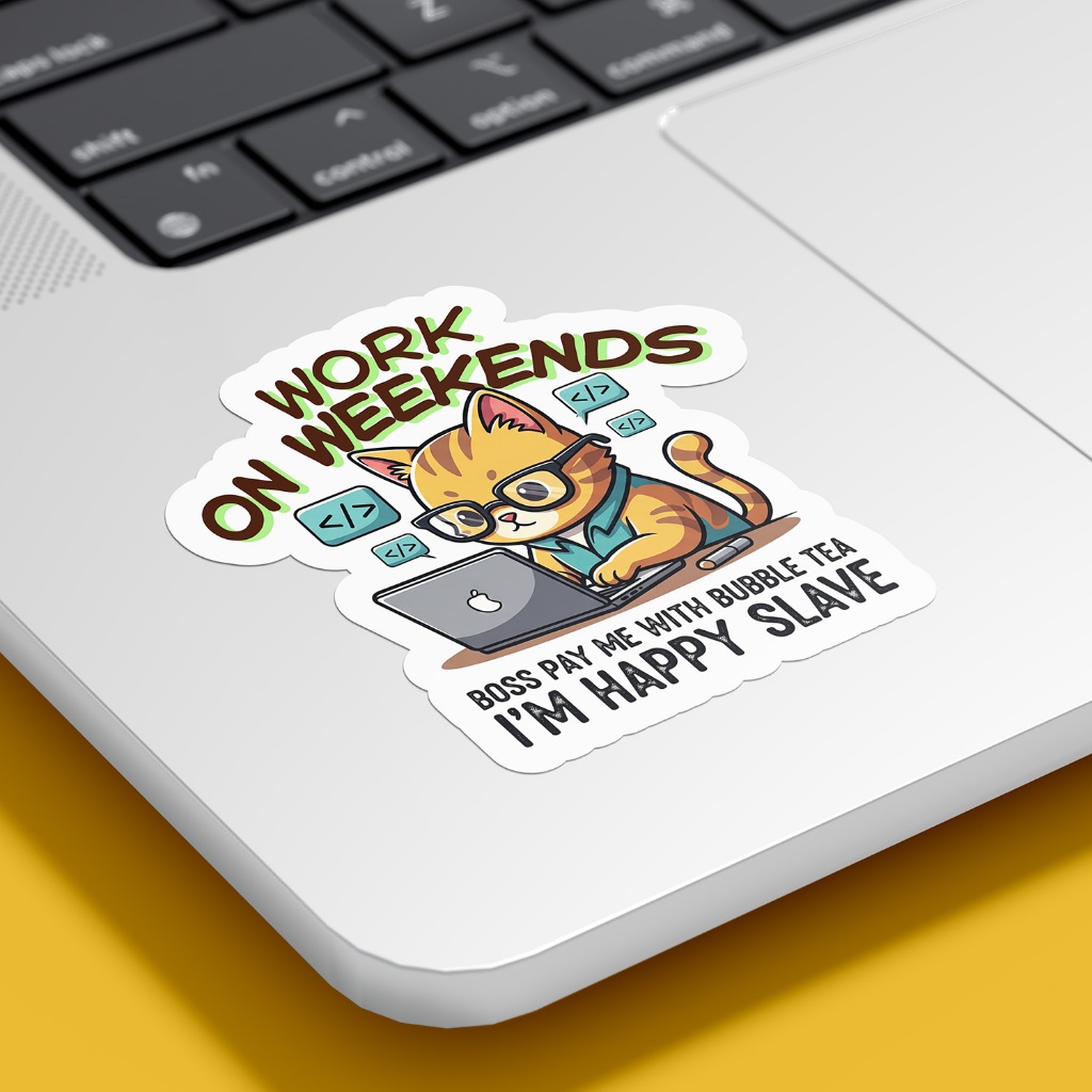 Stiker Kucing Korporat | Work on Weekends | Stiker Vinyl Waterproof