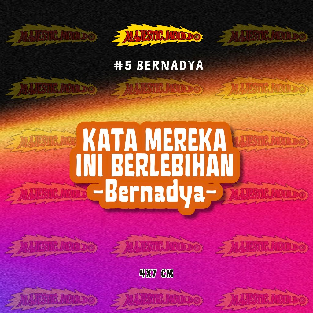 

#5 Bernadya – Stiker Band Vinyl Glossy | Tahan Air & Luntur (Laptop/Helm/Tumbler/dan media lainnya)