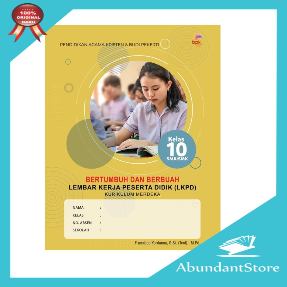 Buku LKS LKPD Lembar Kerja Peserta Didik Agama Kristen Kurikulum Merdeka Kelas 10 SMA / SMK - Bertum