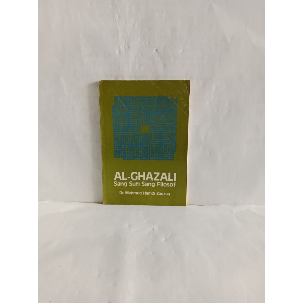 Buku original AL-GHAZALI Sang Sufi Sang Filosof oleh Dr. Mahmud Hamdi Zaqzuq