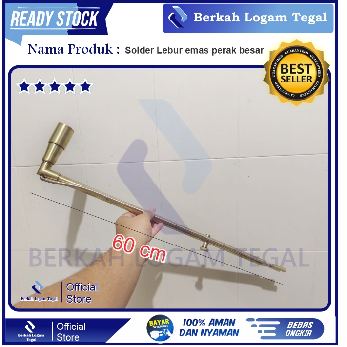 Solder / Blender Leburan Emas Jumbo Panjang 60 cm Dengan 2 Lubang Selang full kuningan