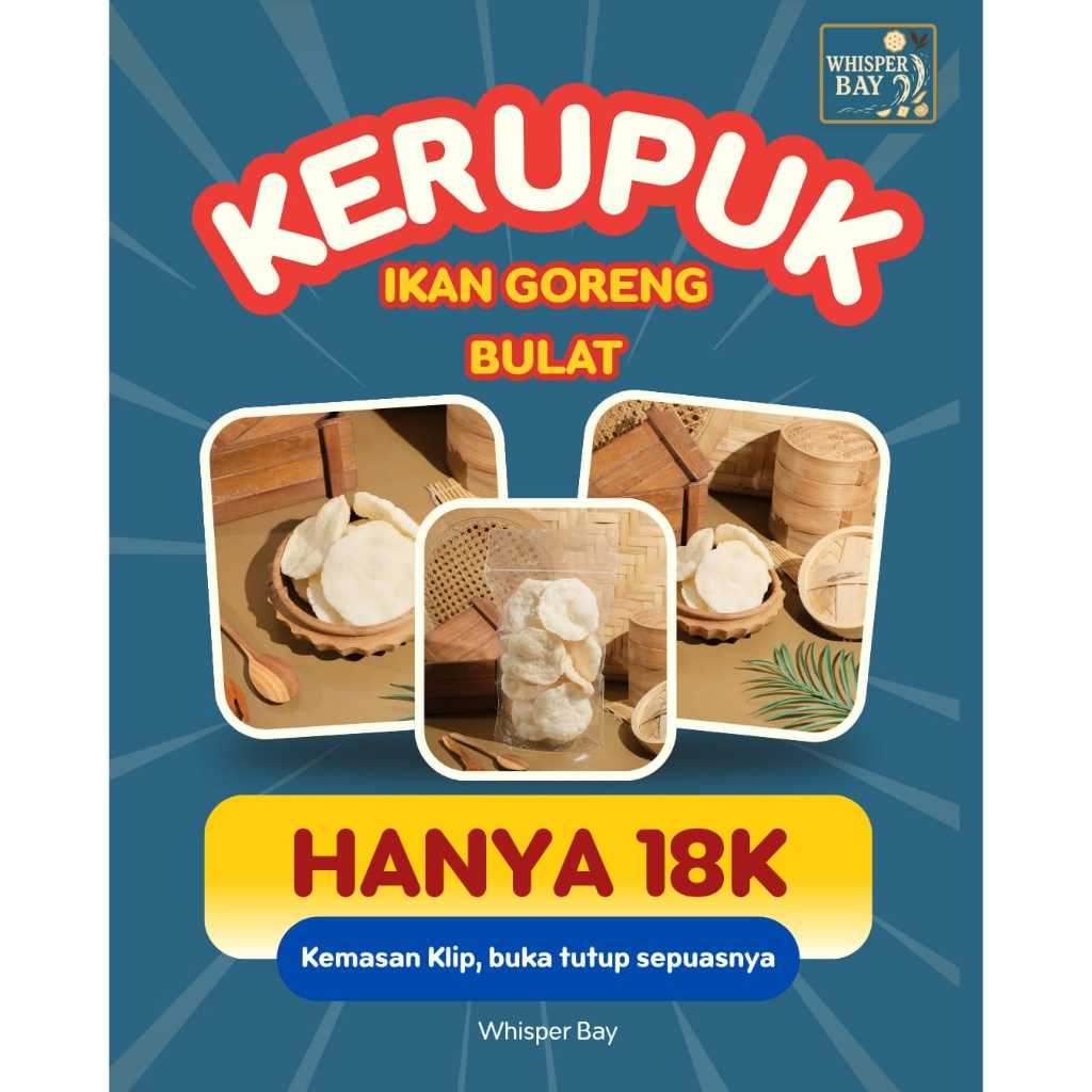 

KERUPUK IKAN GORENG BULAT – RENYAH GURIH TENGGIRI ASLI, MINYAK SELALU BARU