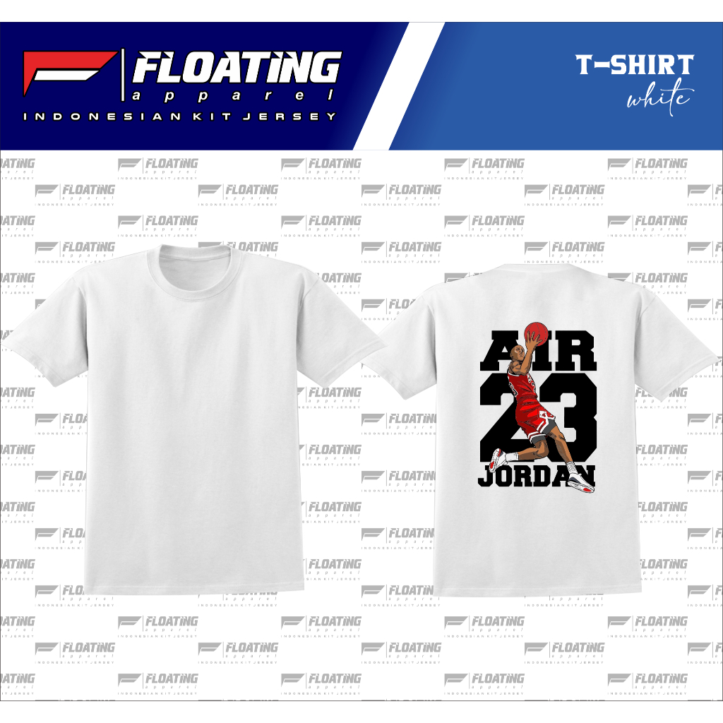 KAOS AIR 23 JORDAN PEMAIN BASKET| KAOS ELEGAN| KAOS CEWE COWO | KAOS DISTRO | KAOS MURAH | KAOS BAND