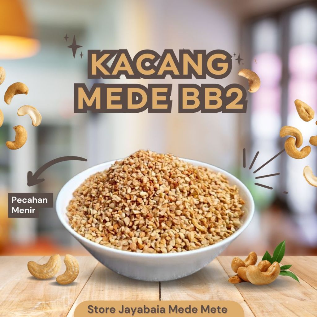 

Kacang Mede Pecahan Halus Mete Hancur Menir Mentah 1Kg BB2