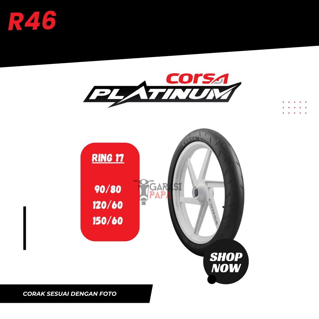 CUCI GUDANG Corsa Ban Motor Tubeless R46 90/80 120/60 150/60 Ring 17 Jupiter Supra CB150 Ninja Vixio