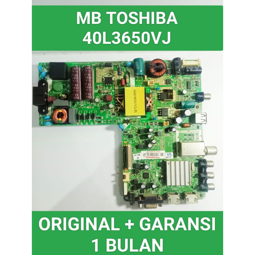 Mb Toshiba 40L3650VJ Mainboard Toshiba 40L3650VJ Mesin Toshiba 40L3650VJ Module Toshiba 40L3650VJ Mo