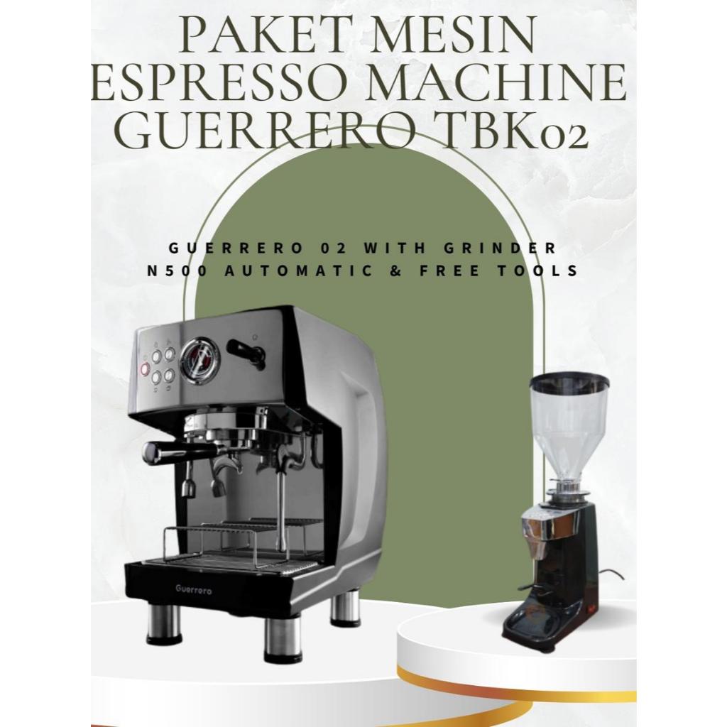 GUERRERO TBK 02 espresso machine AND grinder 021 n500 automatic free coffee tools
