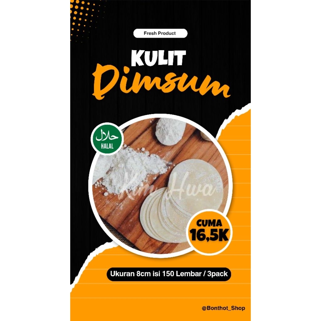 

Kulit Dimsum Ukuran 8cm isi 150 Lembar/3pack Sangat cocok untuk pembuatan Dimsum, Gyoza, dan Siomay