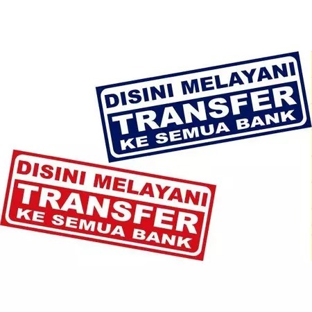 

SIGN STIKER VINYL MELAYANI TRANSFER KE SEMUA BANK 11X30 CM