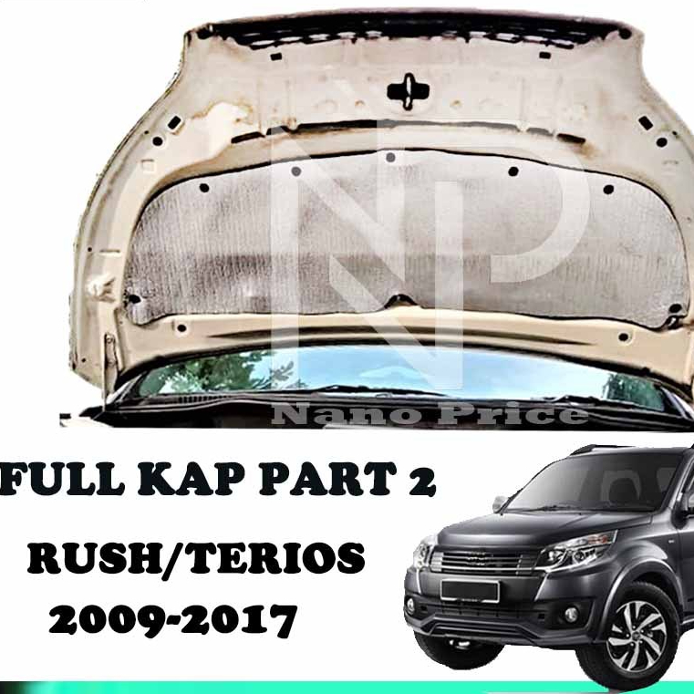 Peredam Panas Kap Mesin Mobil Rush/Terios Tahun 2009-2017