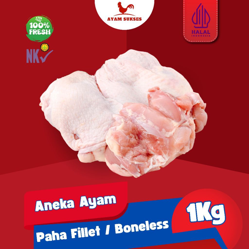 

Paha Ayam Fillet / Boneless Paha Ayam Kualitas Premium