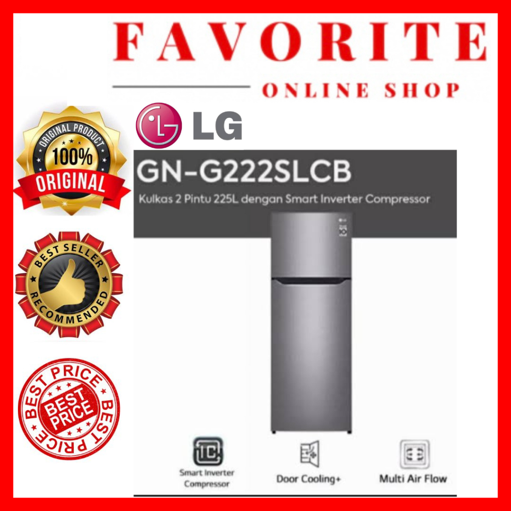 KULKAS LG 2 PINTU INVERTER LG 2 PINTU INVERTER 222SLCB / 222SQIB INVERTER 222-SQIB