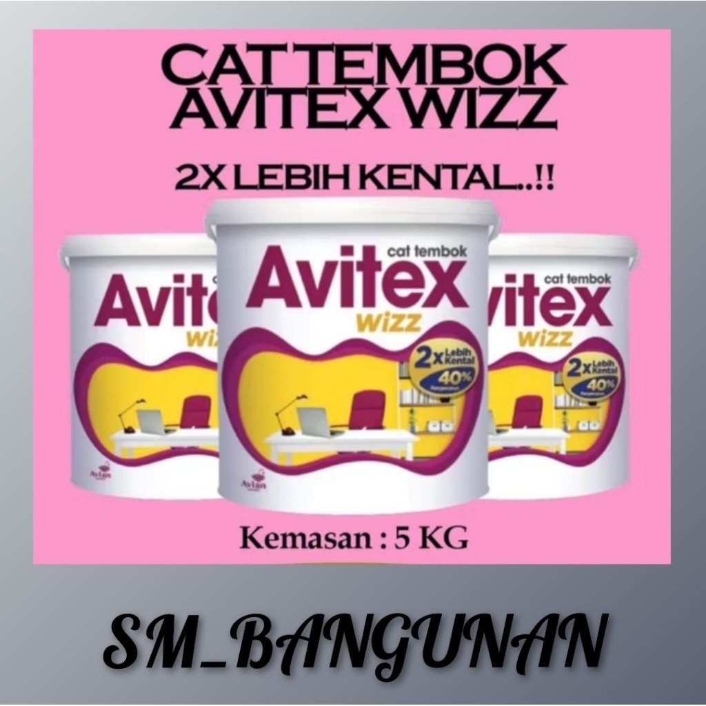 CAT TEMBOK BERKUALITAS / CAT TEMBOK MURAH / CAT TEMBOK AVITEX WIZZ / CAT TEMBOK KENTAL GALON 5KG