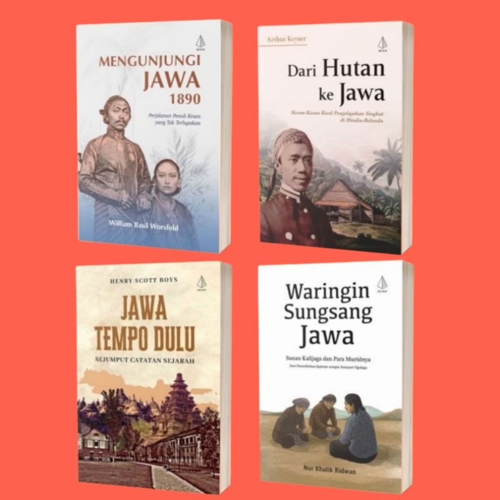 Paket Buku Sejarah Jawa - Dari Hutan Ke Jawa - Waringin Sungsang Jawa - Mengunjungi Jawa 1890