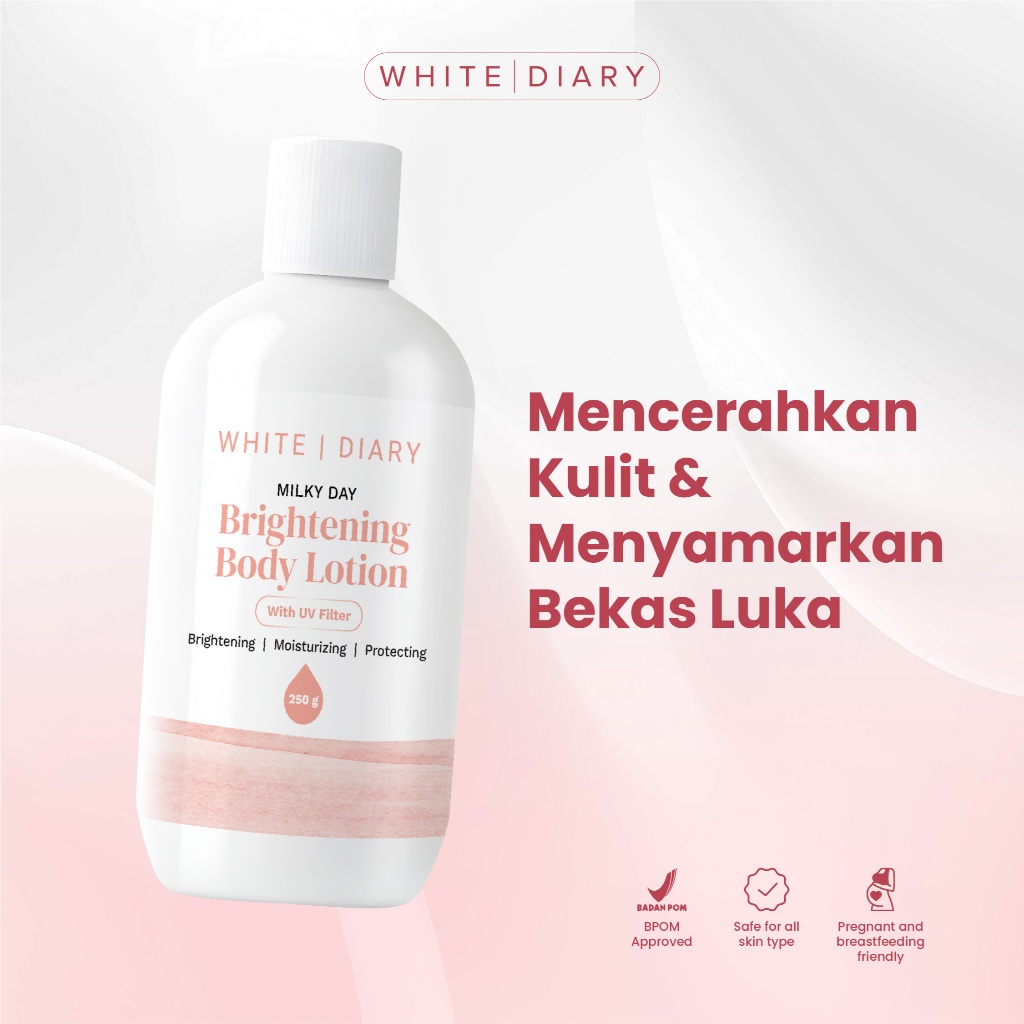 White Diary Milky Day Brightening Body Lotion - Meratakan Kulit Belang & Pudarkan Bekas Luka