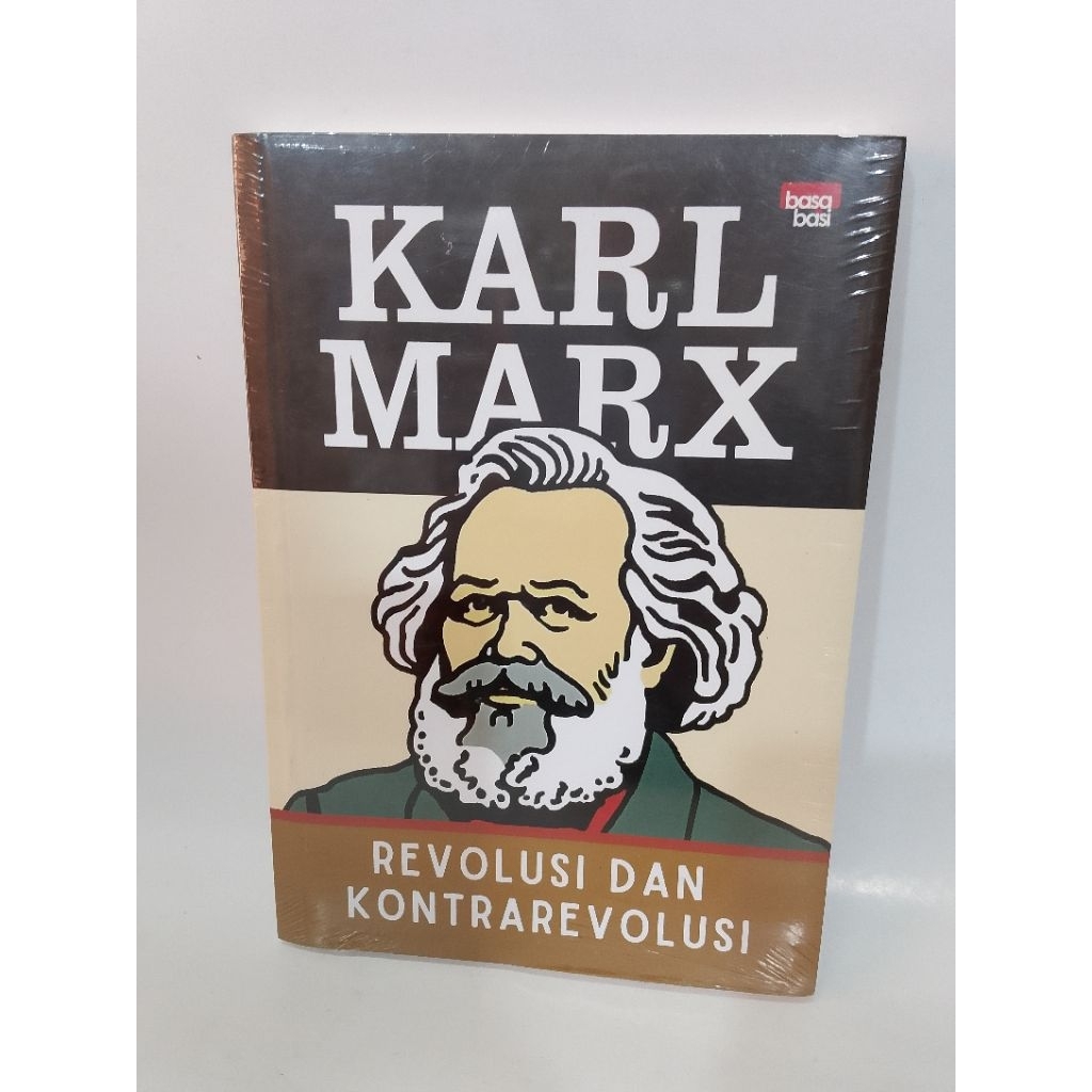 Buku KARL MARK - REVOLUSI DAN KONTRA EVOLUSI
