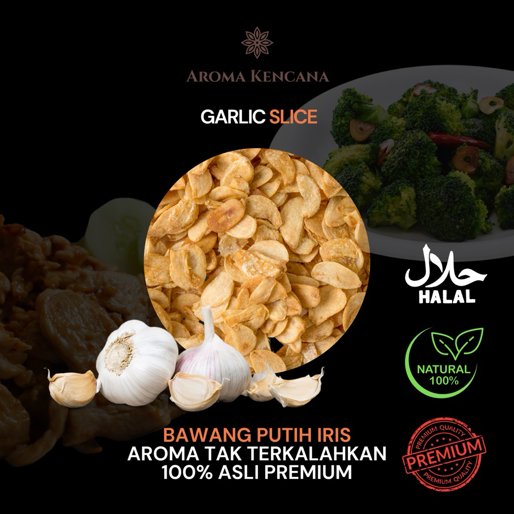 

Bawang Putih Iris Potong Oven Kering / Oven Garlic Slice Asli 100% Premium Tanpa Tepung AROMA KENCANA