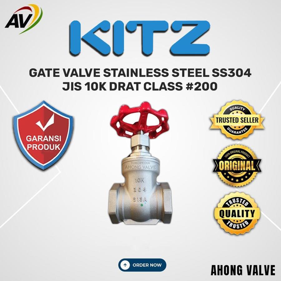 GATE VALVE SS304 JIS 10K DRAT STAINLESS STEEL 304 SUS304 CF8 MERK KITZ ORIGINAL - UKURAN 1/2" | 3/4"