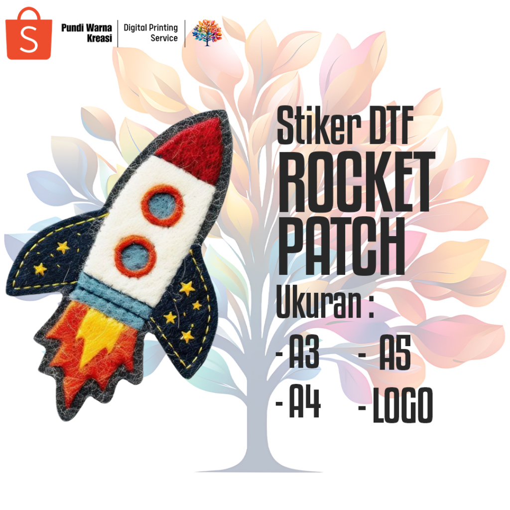 

Stiker DTF Rocket Patch (A3,A4,A5,LOGO)