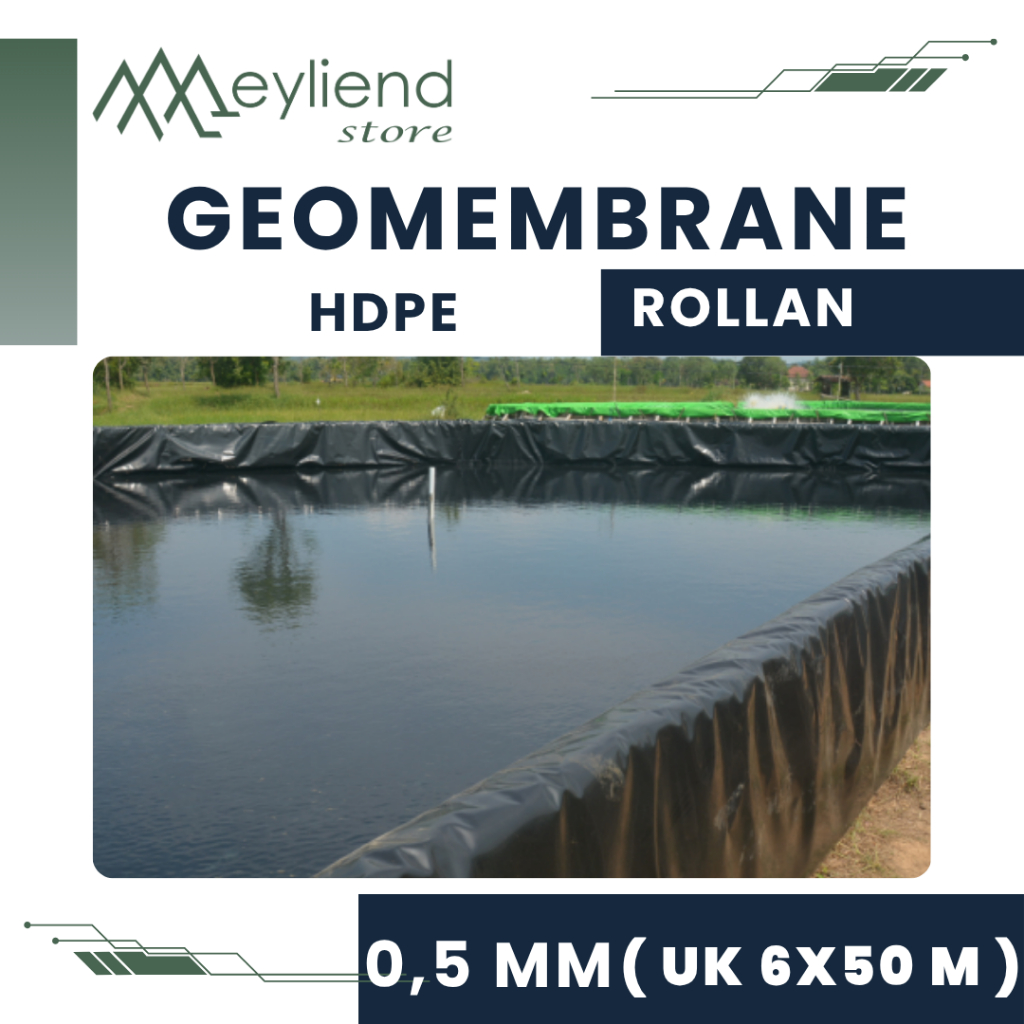 Jual Geomembrane HDPE 0,5mm Rollan untuk Embung dan Tambak Ukuran 6x50 m | Terpal Kolam | Karpet Tam