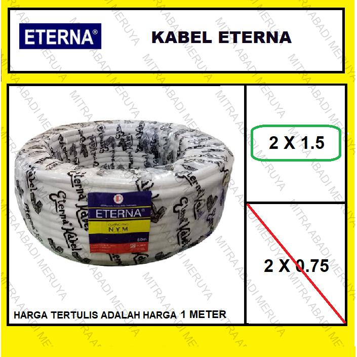Kabel Eterna Serabut Kabel NYMHY 2 x 1.5 MM2 Kabel Listrik Eceran