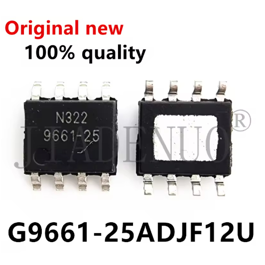 IC G9661 G9661MRE1U G9661M 9661 9661-25 G9661-25ADJF11U 9661M N304 N322 SOP-8