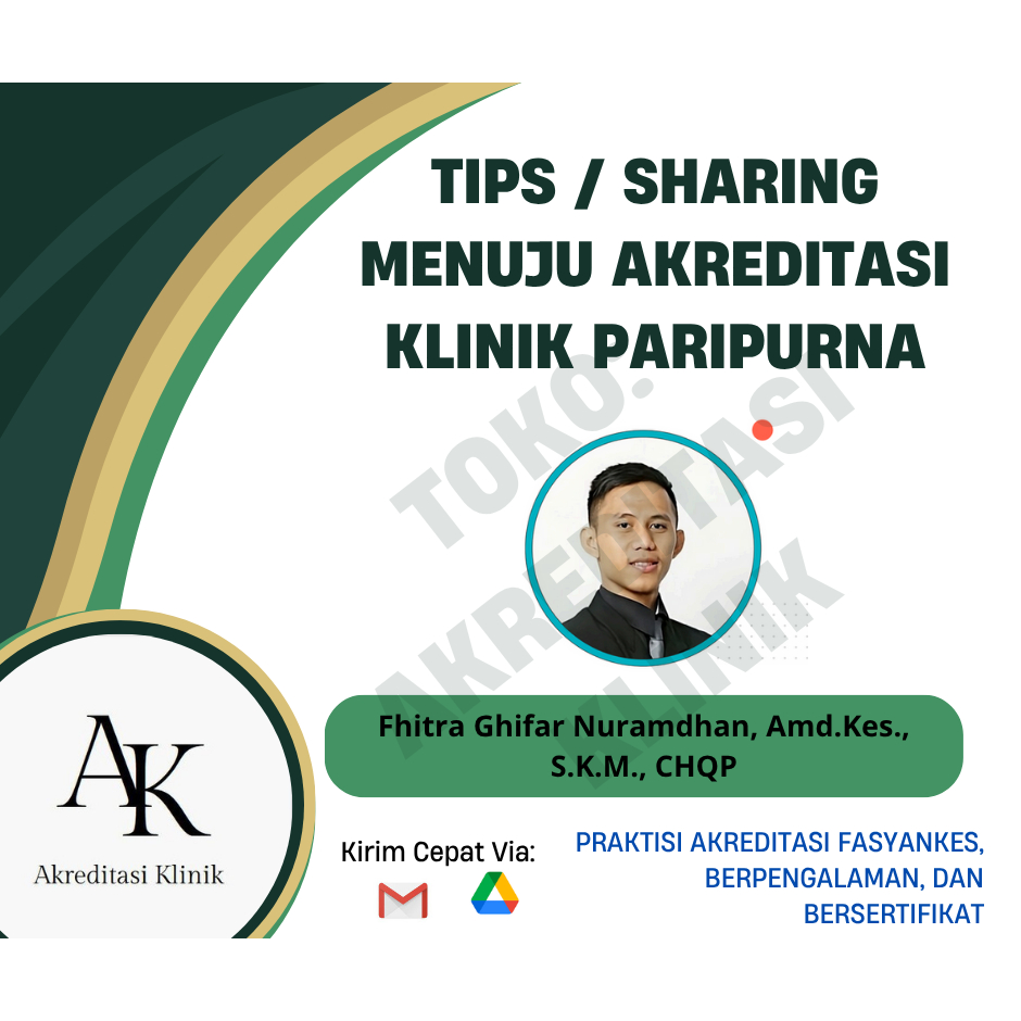 Tips Akreditasi Klinik Menuju Paripurna