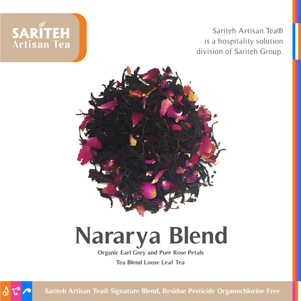 

Sariteh Artisan Nararya Blend - Signature Earl Grey Rose Tea (HORECA Specialty Grade)