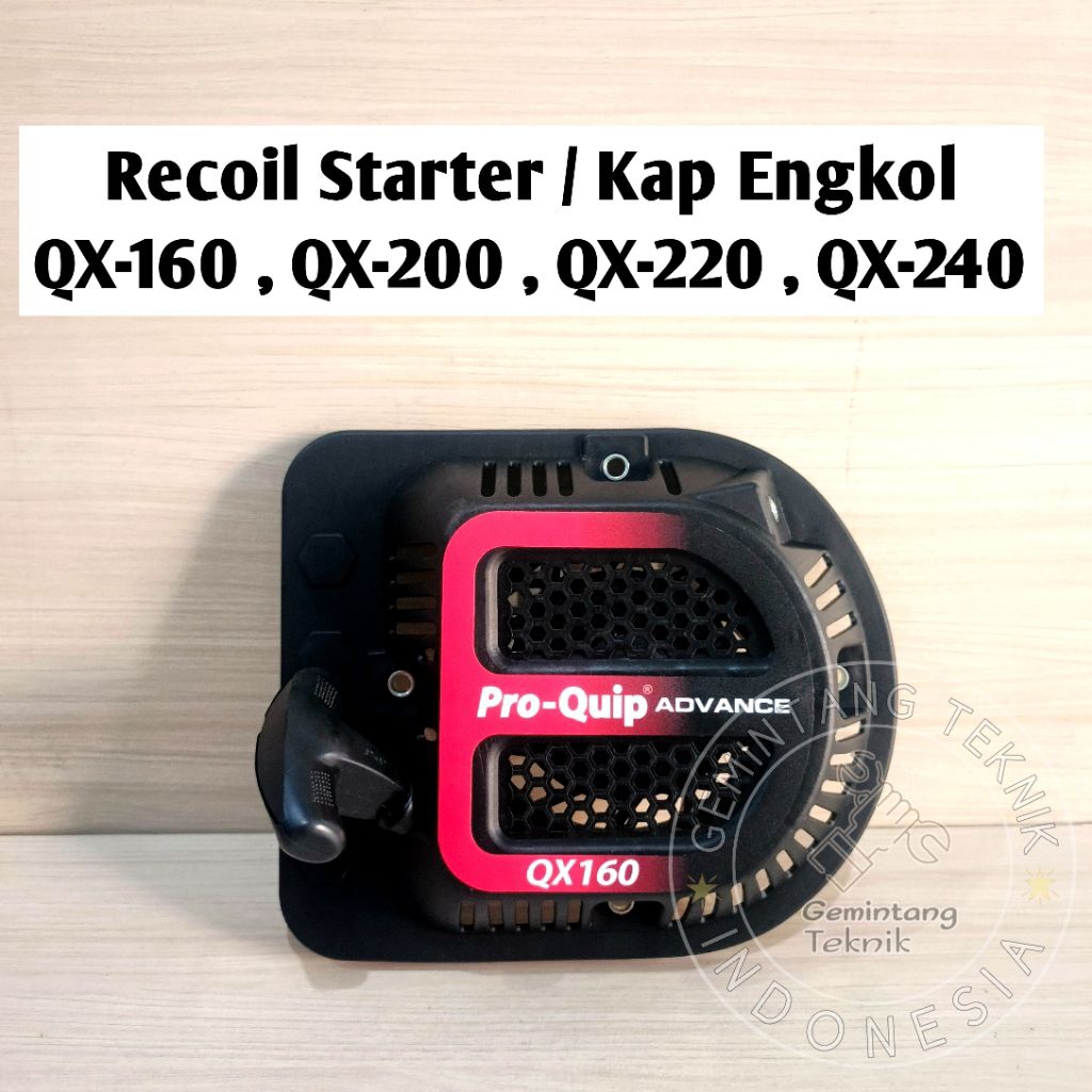 Recoil Starter QX160 QX200 QX220 QX240 PRO-QUIP ORIGINAL / Kap Engkol QX160 QX200 QX220 QX240 PRO-QU