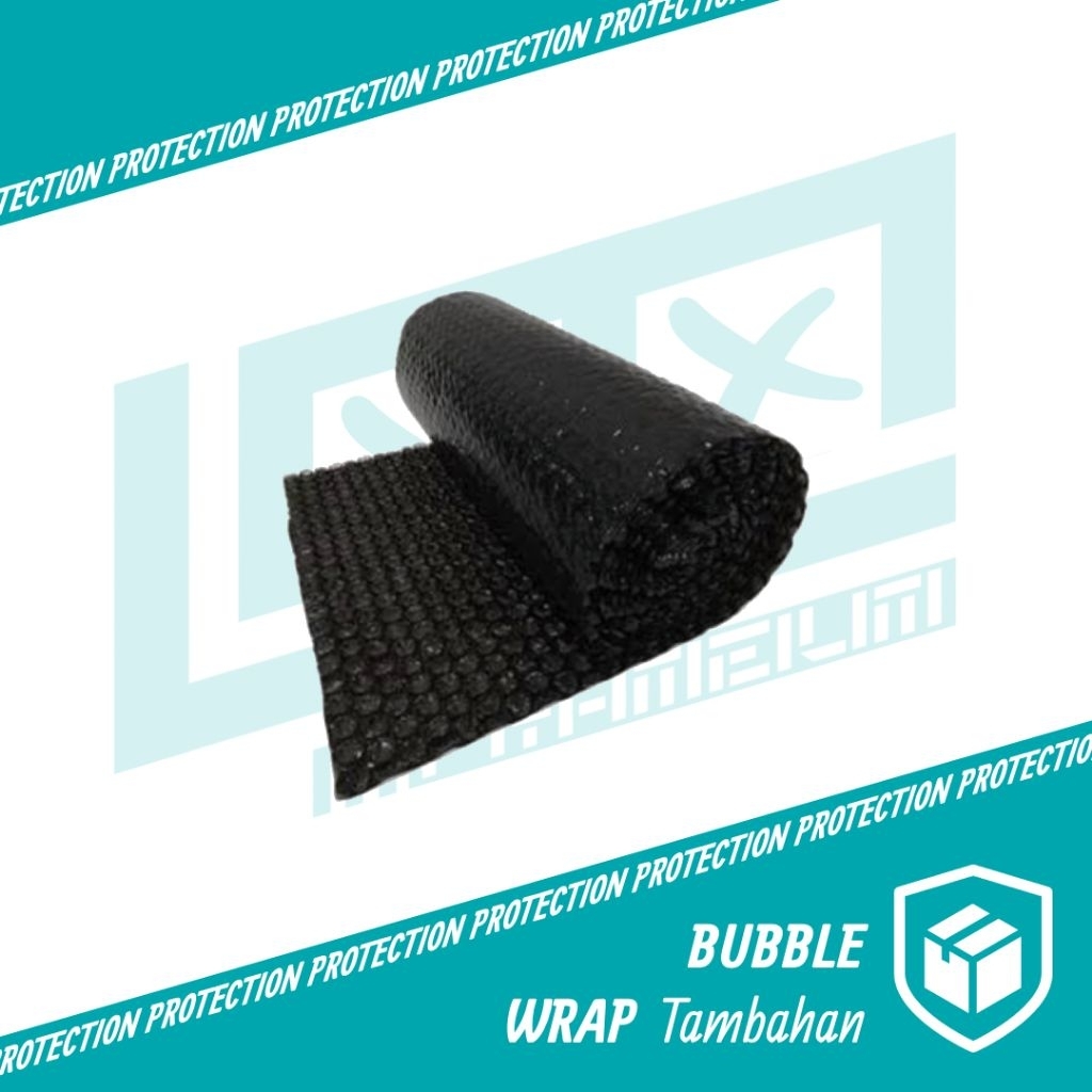 

PROTECTION Bubble Wrap Tambahan