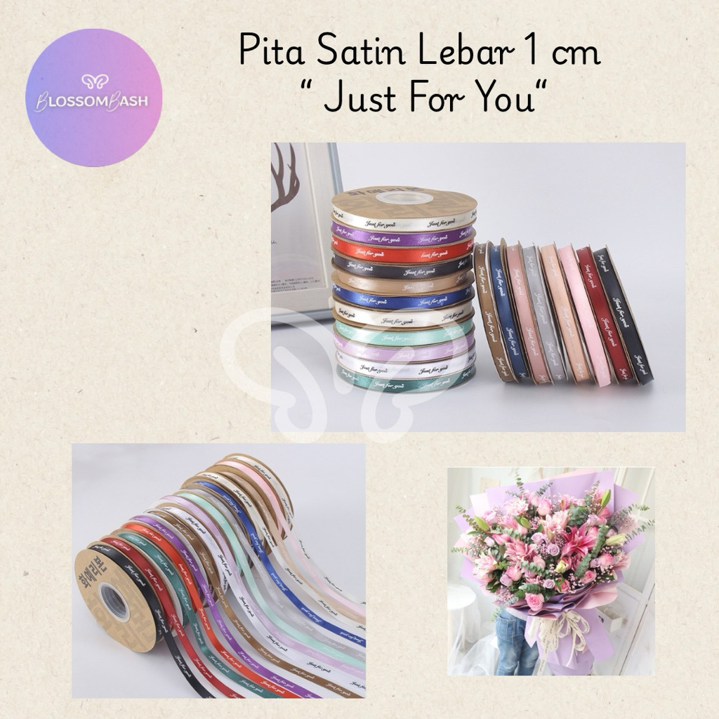 

[ Per Roll ] 1 cm / Pita Satin Just For You / Pita Buket / Pita Korea / Ribbon / Pita Kado