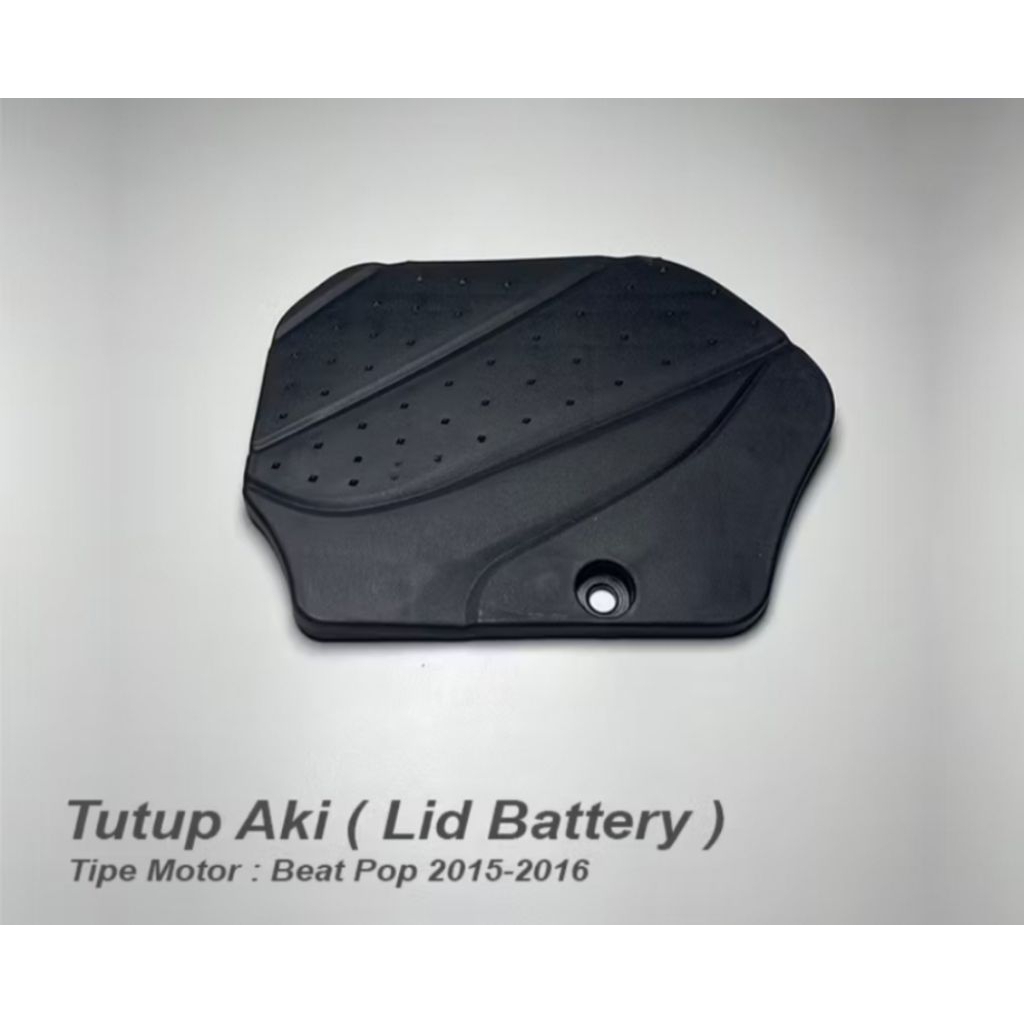 Tutup Aki Lid Battery Honda Beat Pop
2015-2016
