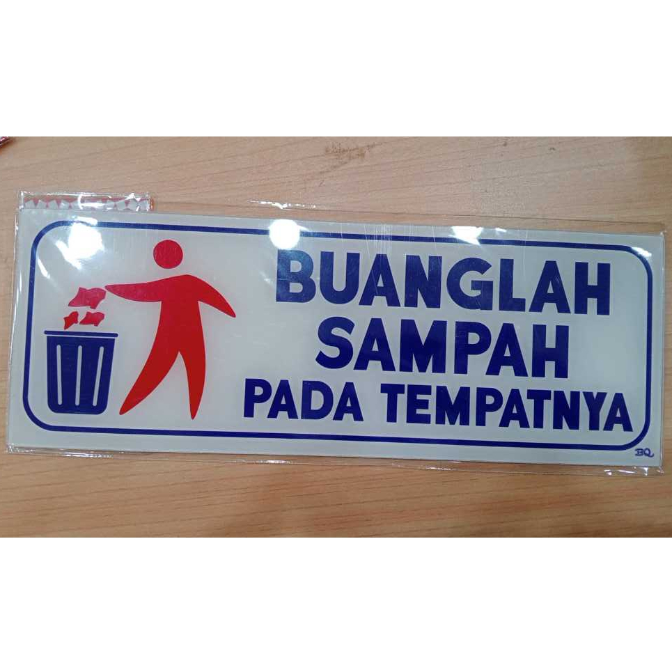 

ACRILIC BOYKO BUANGLAH SAMPAH PADA TEMPAT NYA